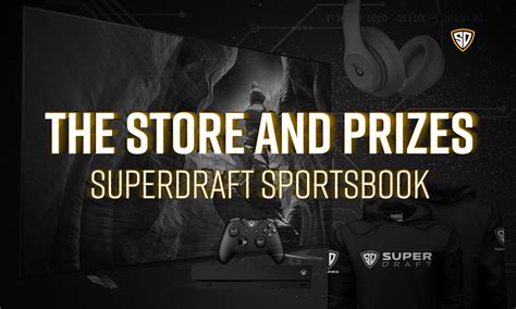 superdraft sportsbook|The Store and Prizes .